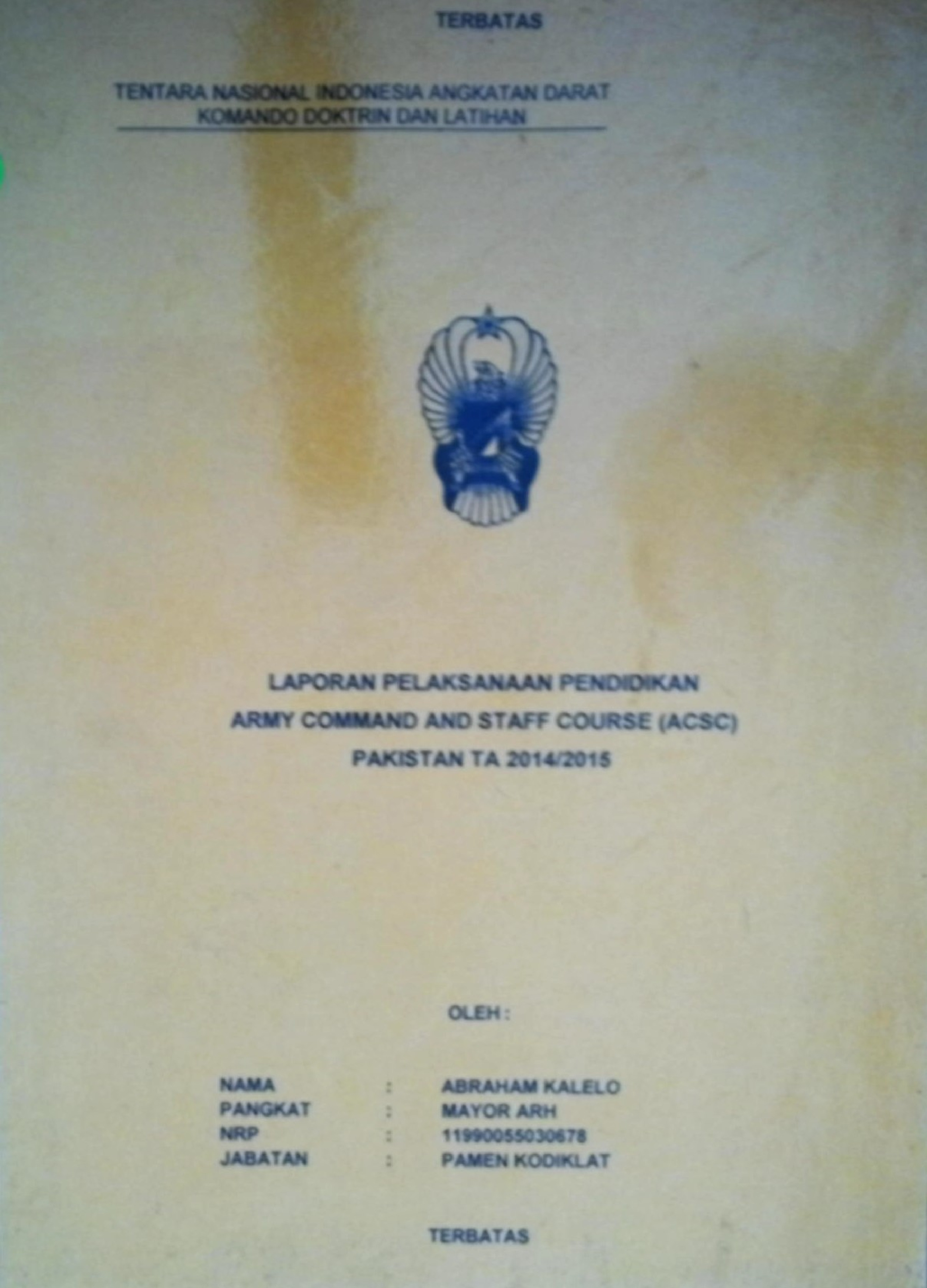 LAPORAN PELAKSANAAN PENDIDIKAN ARMY COMMAND AND STAFF COURSE (ACSC) PAKISTAN